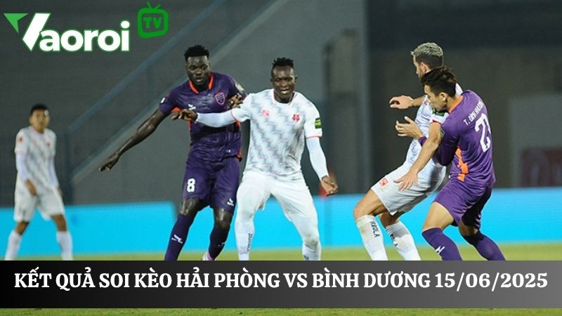 Phân tích kèo Hải Phòng vs Bình Dương