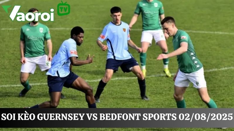 Cập nhật kèo Guernsey vs Bedfont Sports