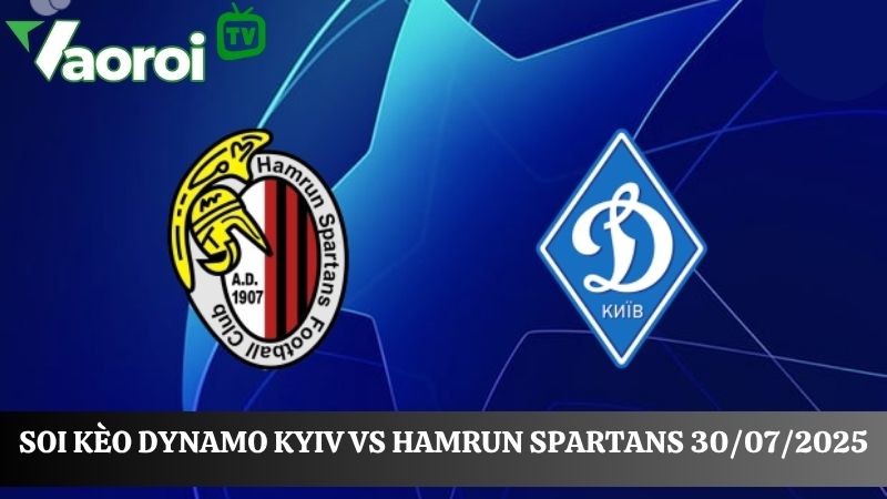 Soi kèo bóng đá Dynamo Kyiv vs Hamrun Spartans