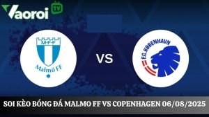 Soi kèo Malmo FF vs Copenhagen, 00h00 ngày 06/08/2025