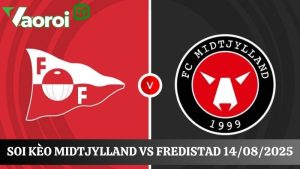 Soi kèo Midtjylland vs Fredrikstad, 23h00 ngày 14/08/2025