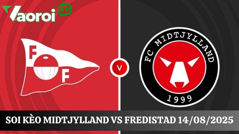 Soi kèo bóng đá Midtjylland vs Fredrikstad